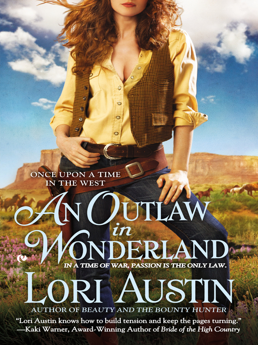 Title details for An Outlaw in Wonderland by Lori Austin - Available